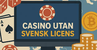 Casino Utan Svensk Licens - En Fördjupning