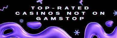 Discover Casinos Not on Gamstop A Comprehensive Guide