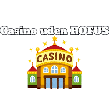Online Casinoer Uden ROFUS Dit Ultimate Spilcentrum