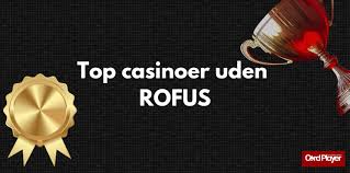 Oplev Spændingen ved Casino Uden Rufus 895295206