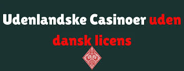 Poker Uden Dansk Licens En Guide til Spil uden Grænser 645224800