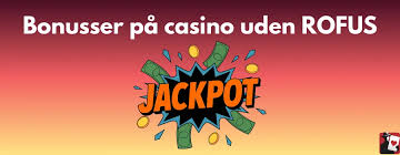 Spil Uden Rufus Frie Valgmuligheder i Online Casinoer