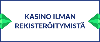 Suomikasino Ilman Rekisteröitymistä Nopeaa ja Vaivatonta Pelaamista 1006639941
