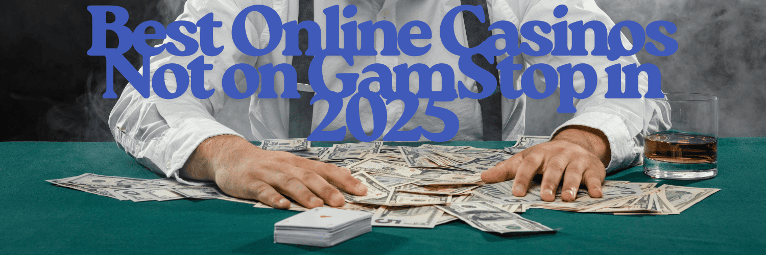 The Rise of UK Online Casinos Not on GamStop 546256816