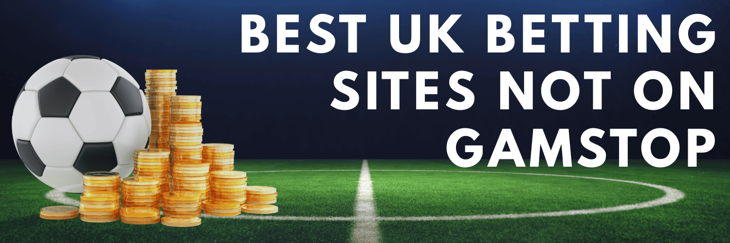 Top Bookies Not on GamStop Your Gateway to Unrestricted Betting
