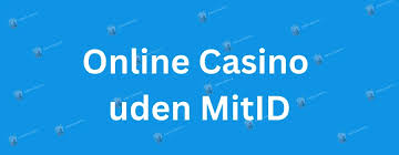 Udenlandske Casinoer Uden MitID En Guide til Spil i Udlandet